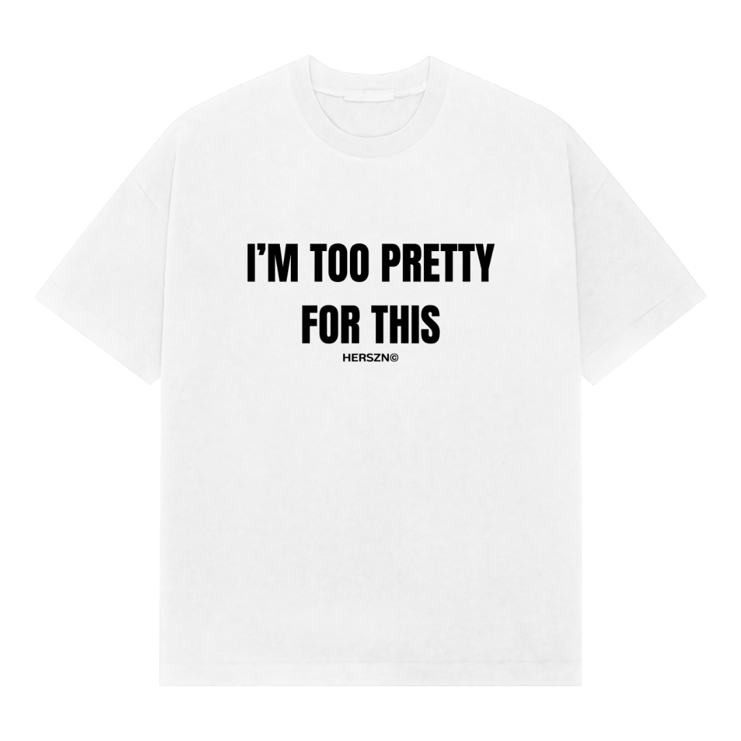 Too Pretty Oversized Tee