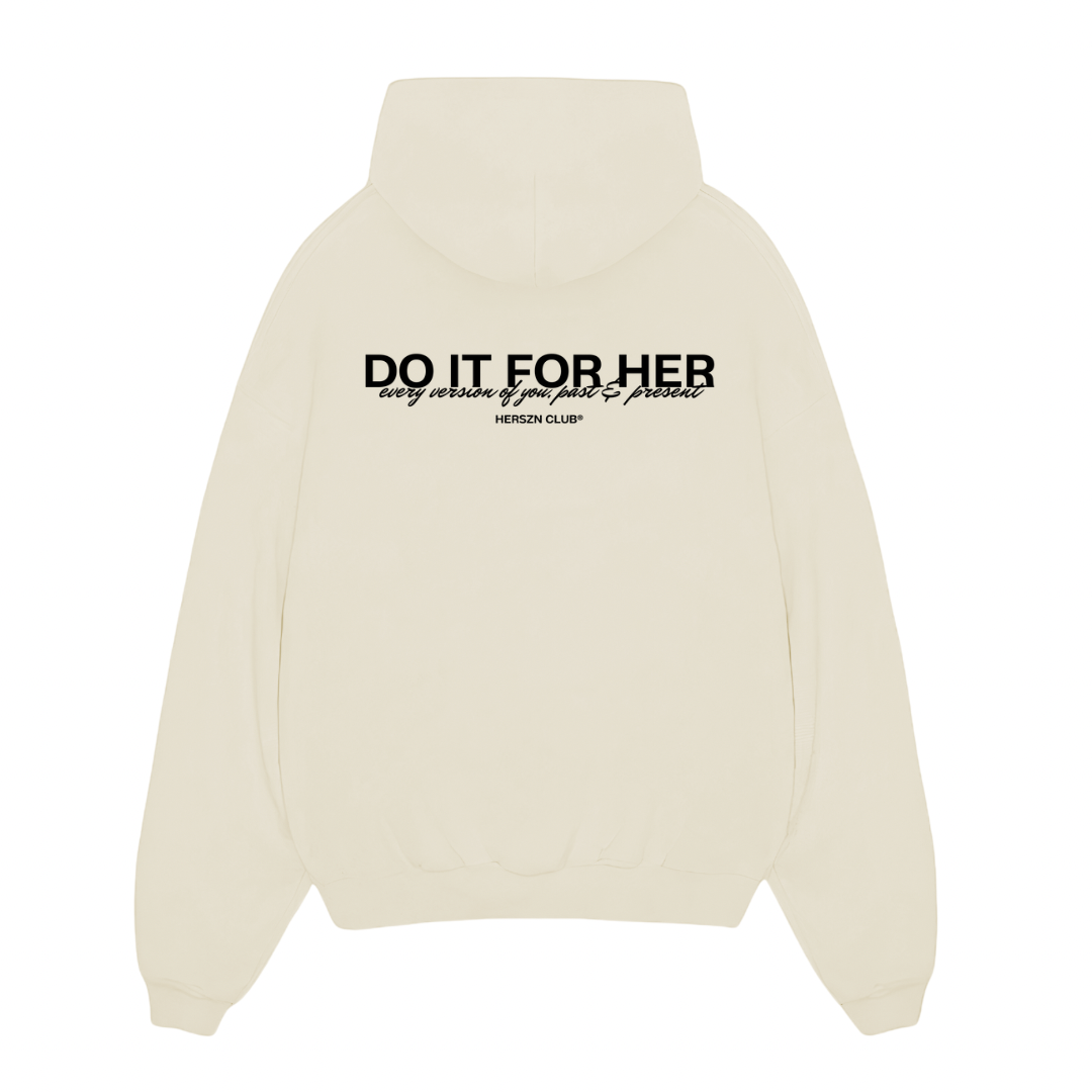 Do It For Her Oversized Hoodie