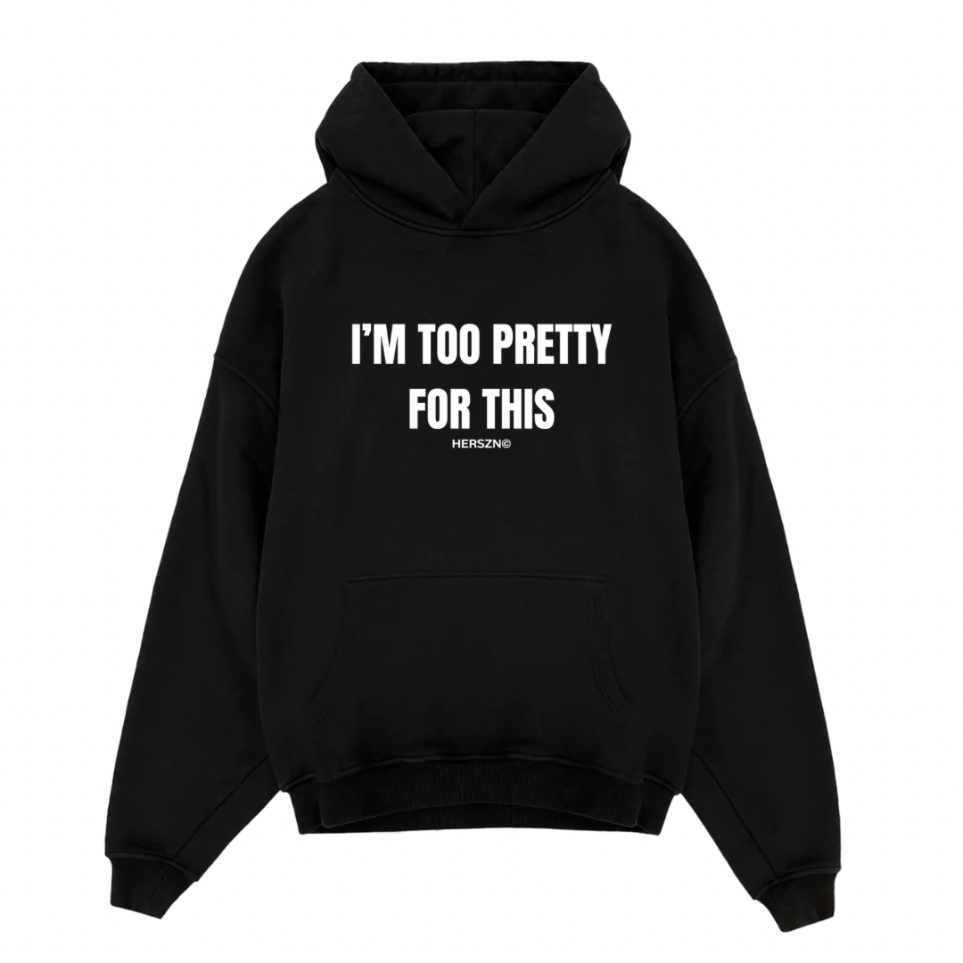 Too Pretty Oversized Hoodie